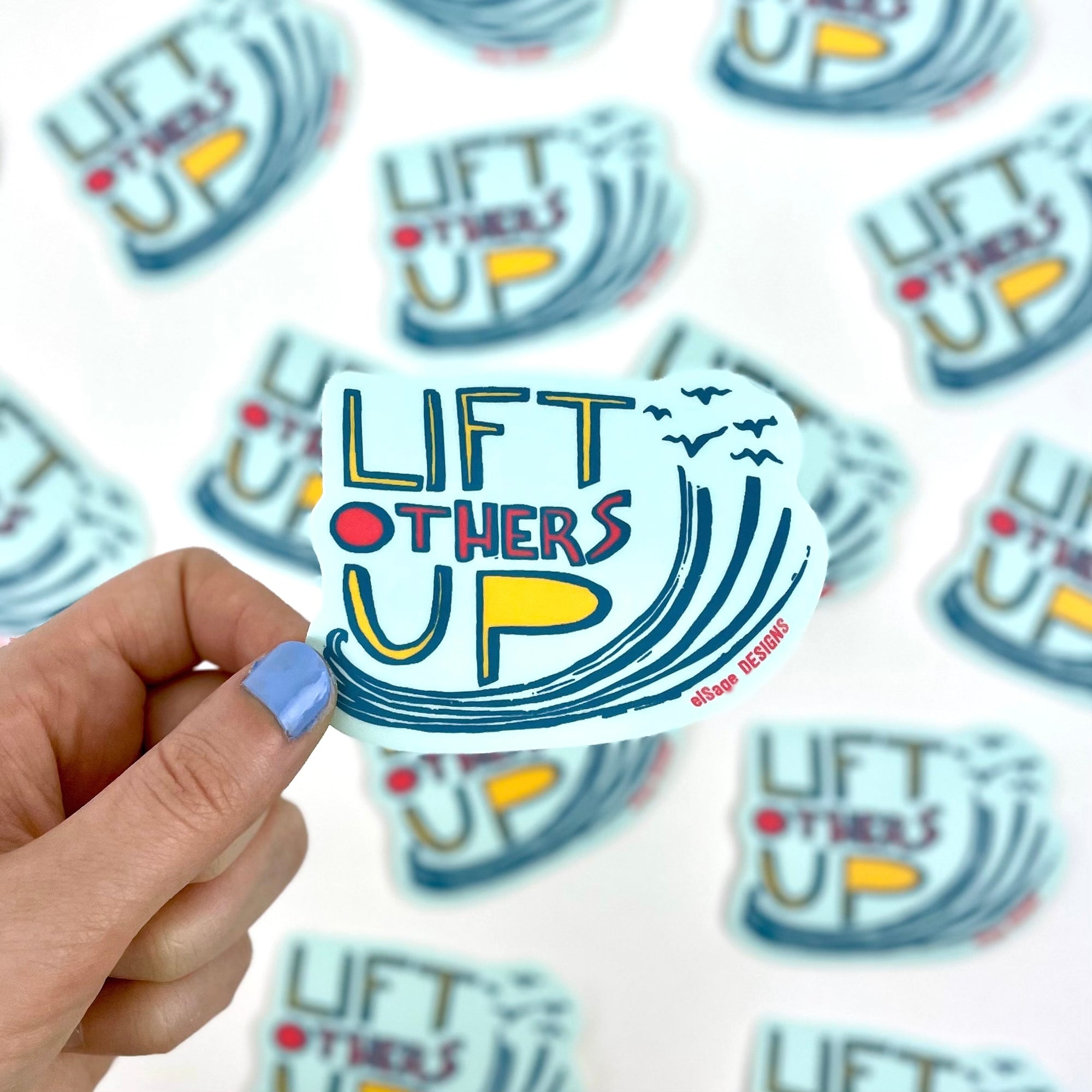 Lift Others Up Sticker