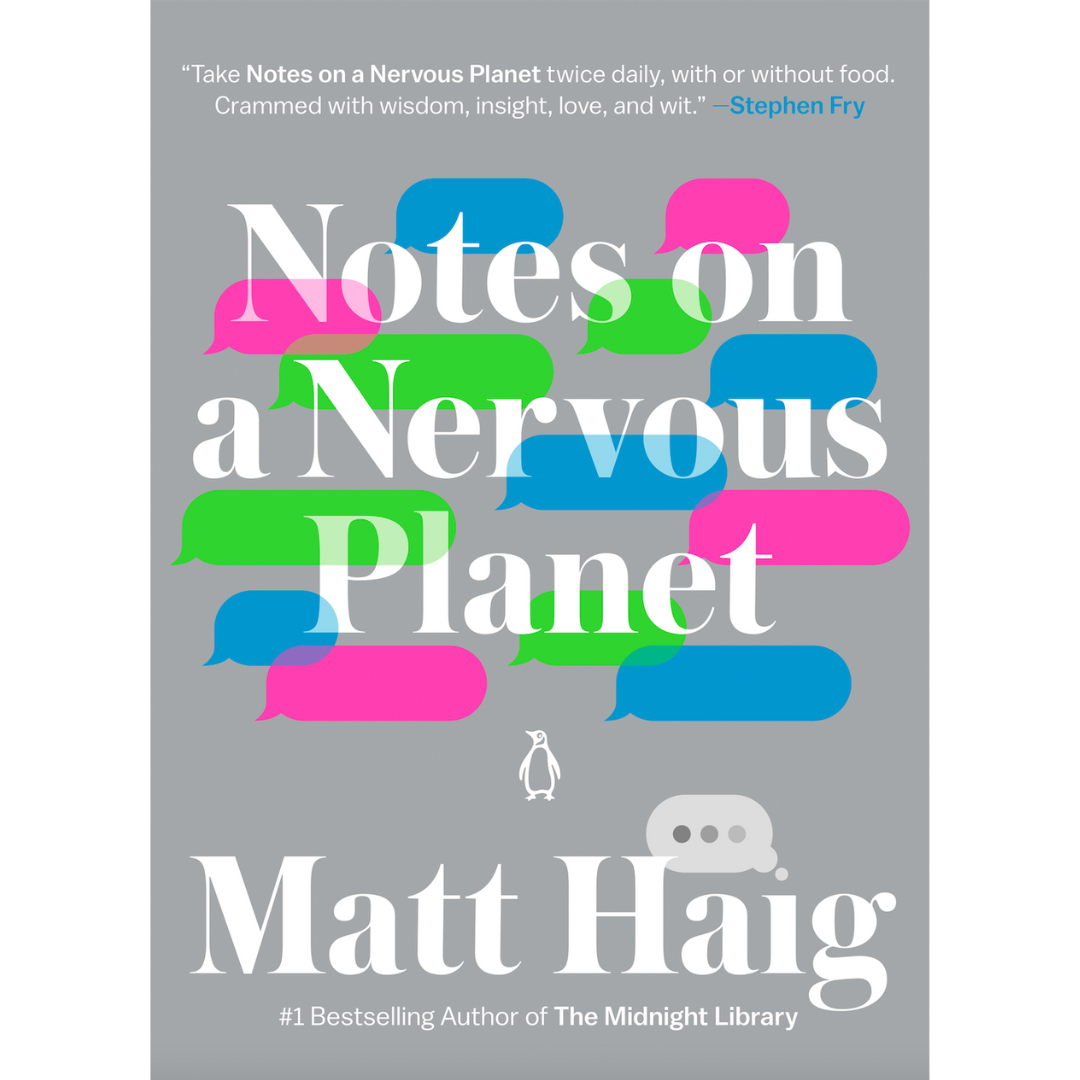 Notes on a Nervous Planet by Matt Haig