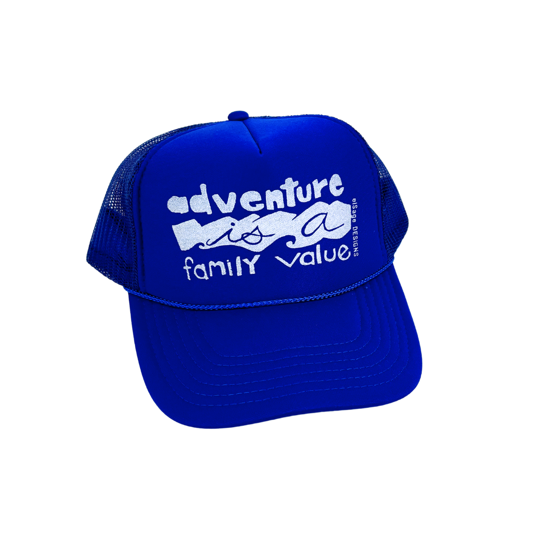 Adventure is a Family Value Foam Trucker Hats