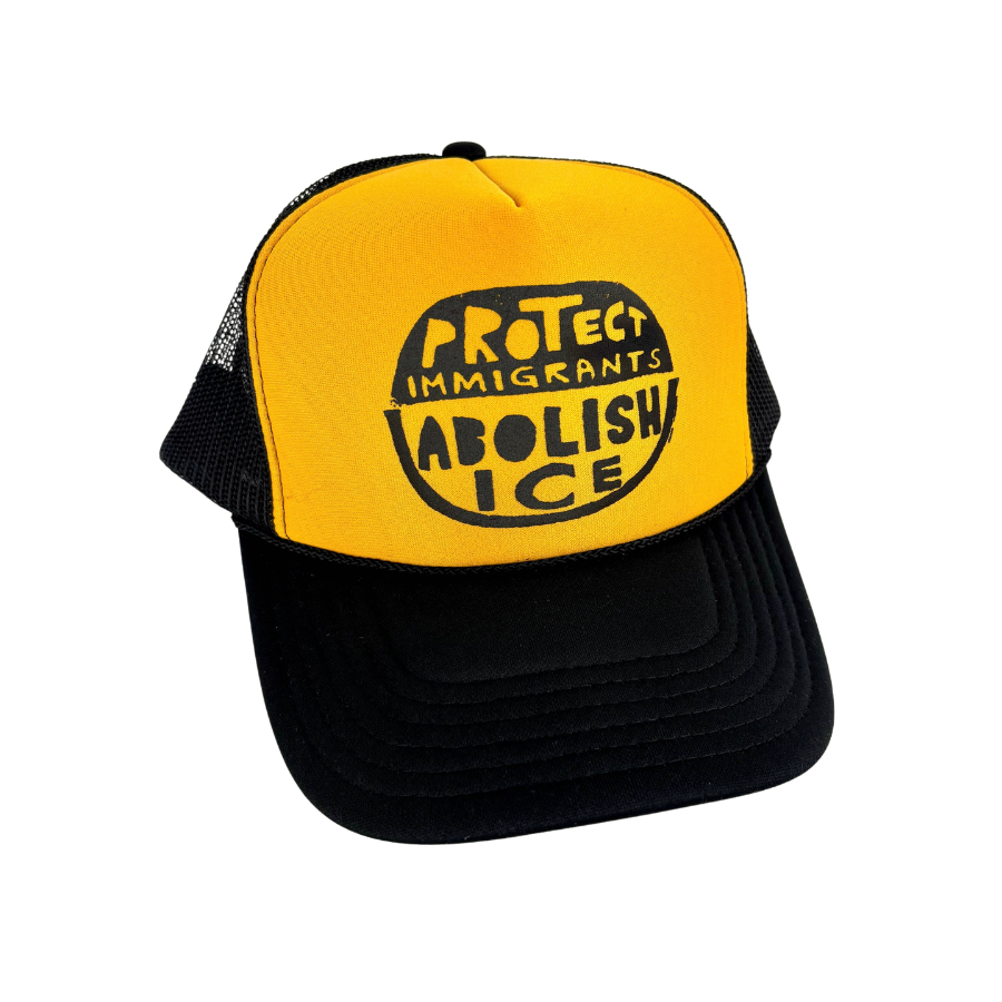 Protect Immigrants/Abolish ICE Foam Trucker Hat