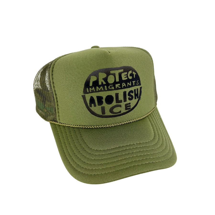 Protect Immigrants/Abolish ICE Foam Trucker Hat
