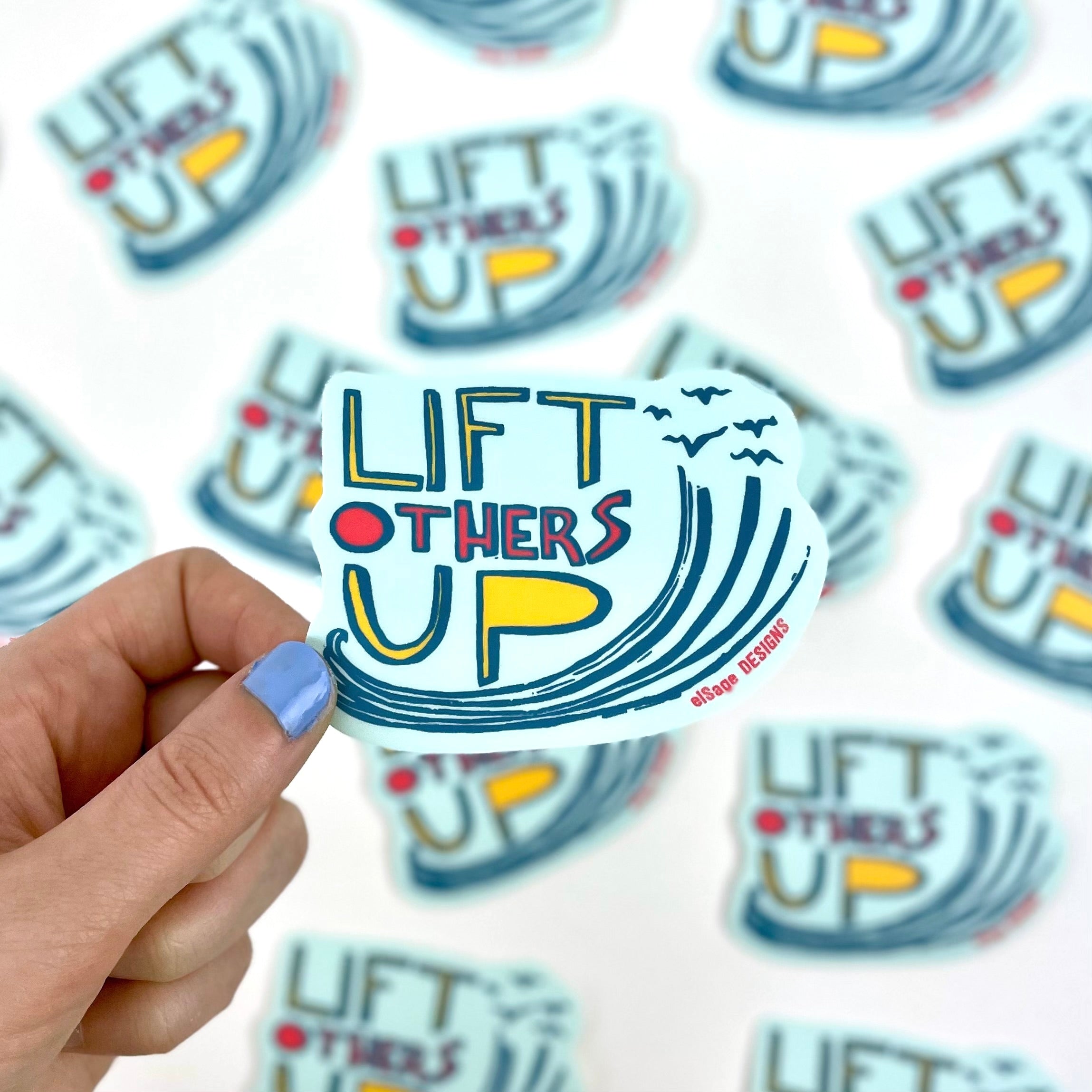 Lift Others Up Sticker