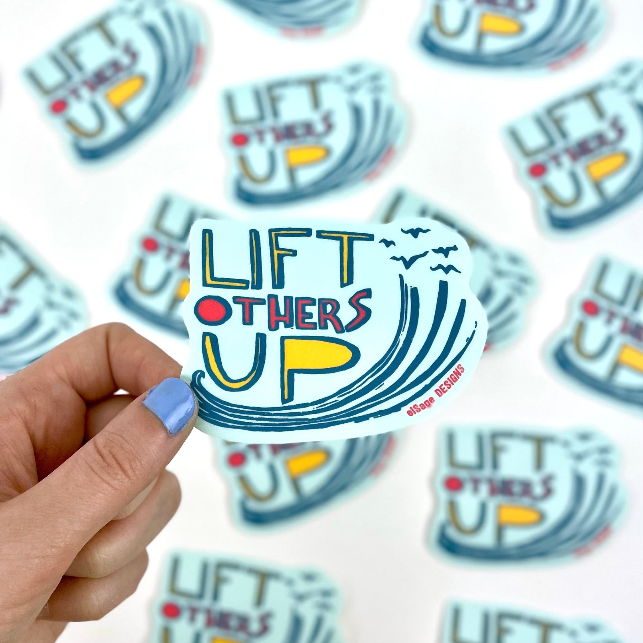Lift Others Up Sticker