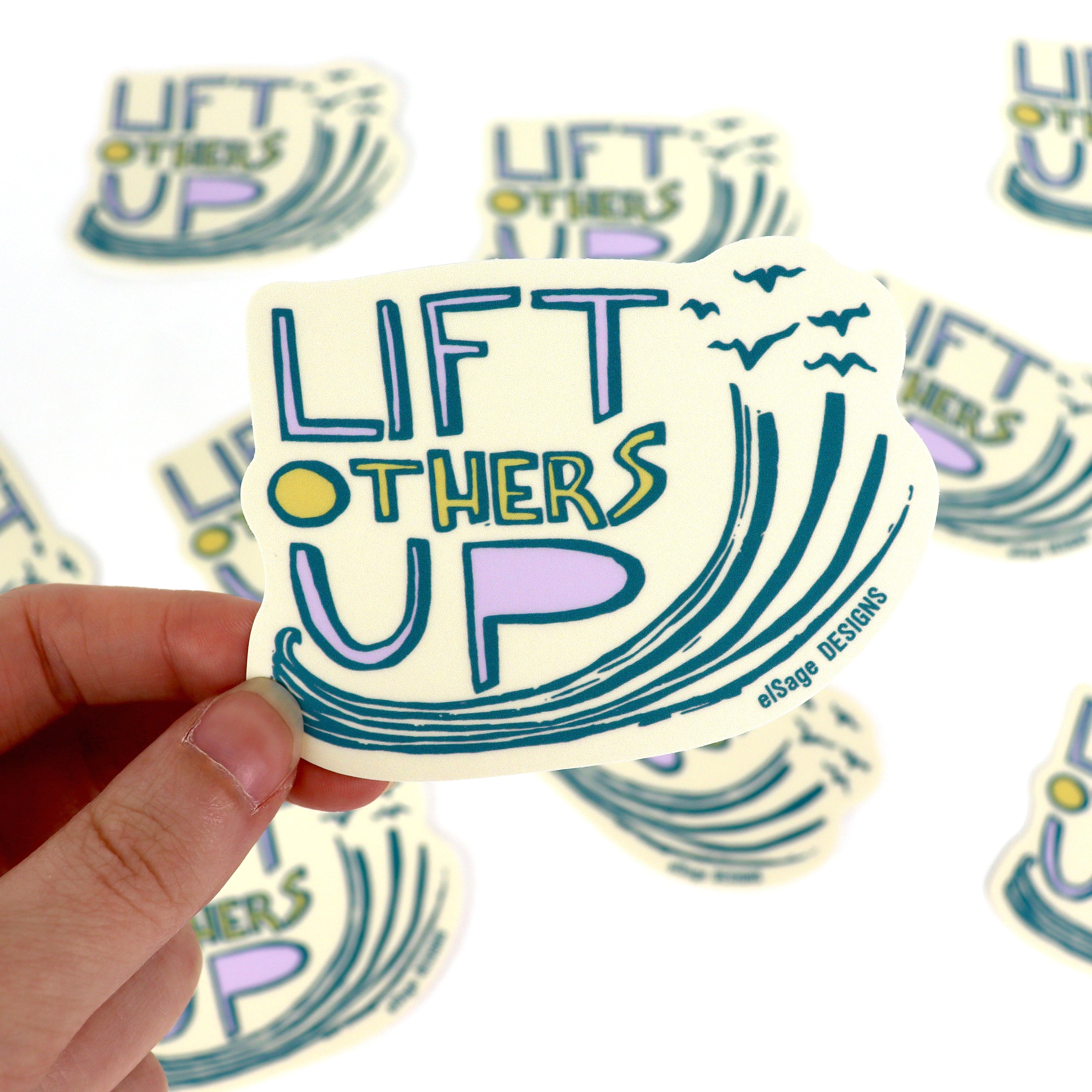 Lift Others Up Sticker