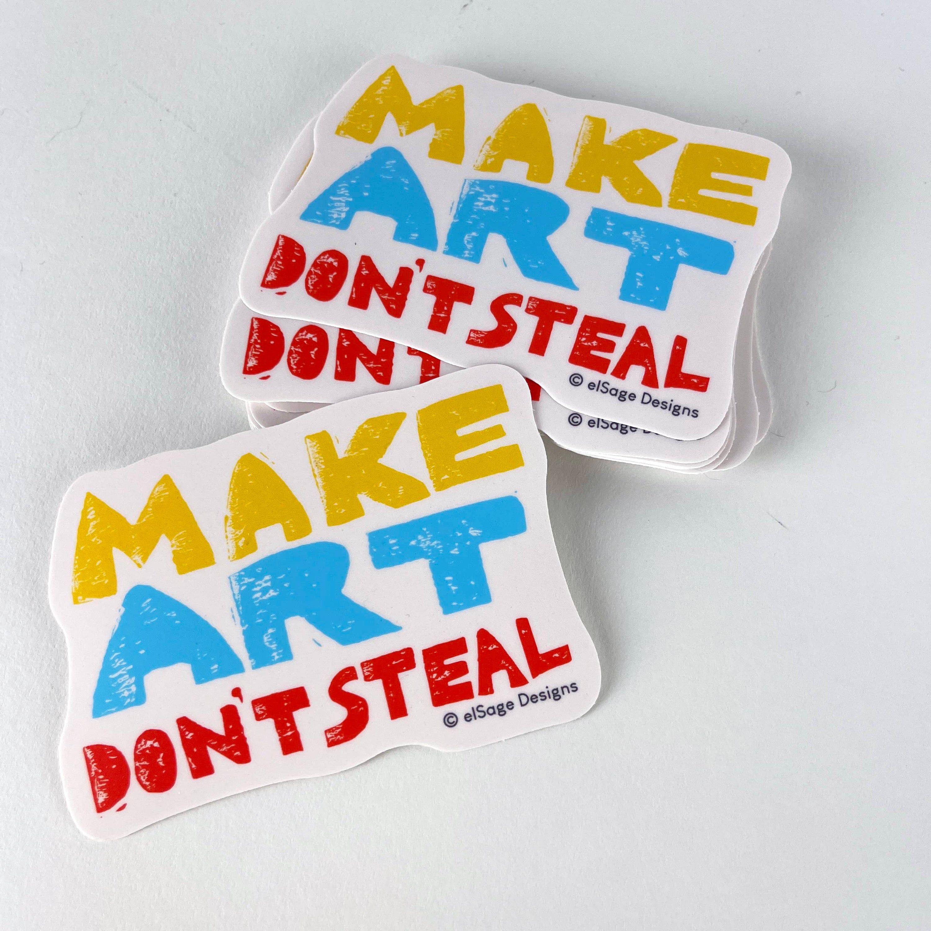 Make Art Don't Steal sticker