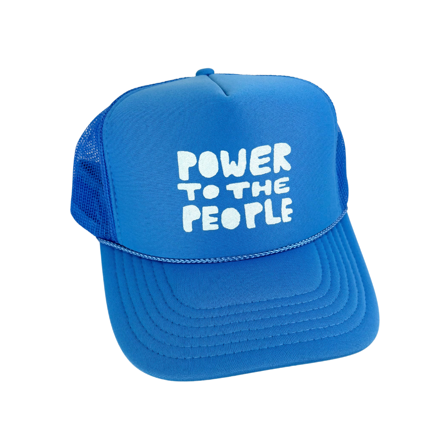Power To The People Foam Trucker Hat
