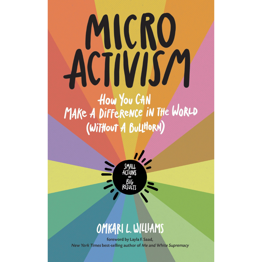Micro Activism by Omkari L. Williams