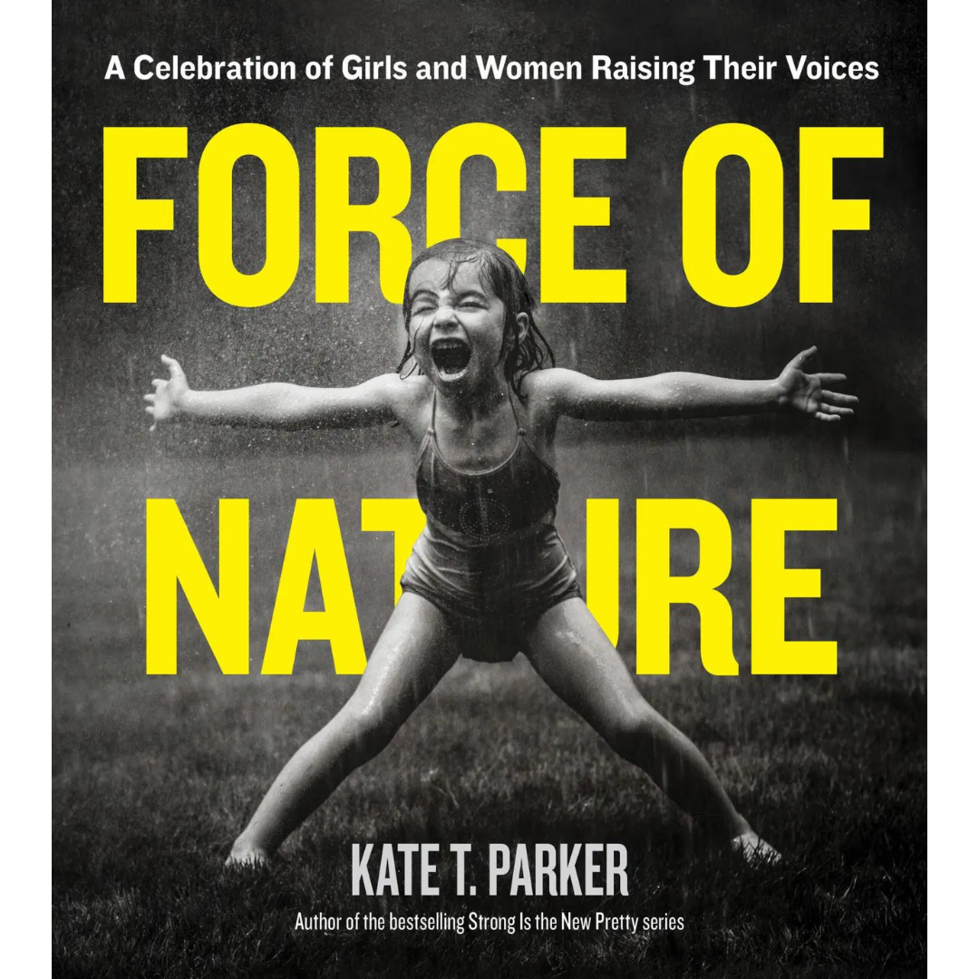 Force Of Nature by Kate T. Parker