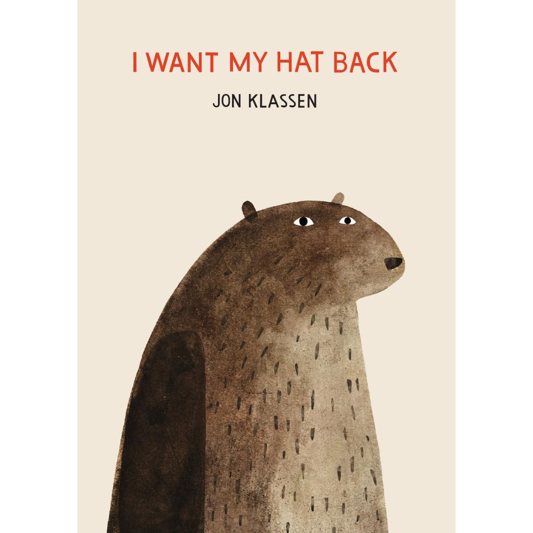 I Want my Hat Back by Jon Klassen