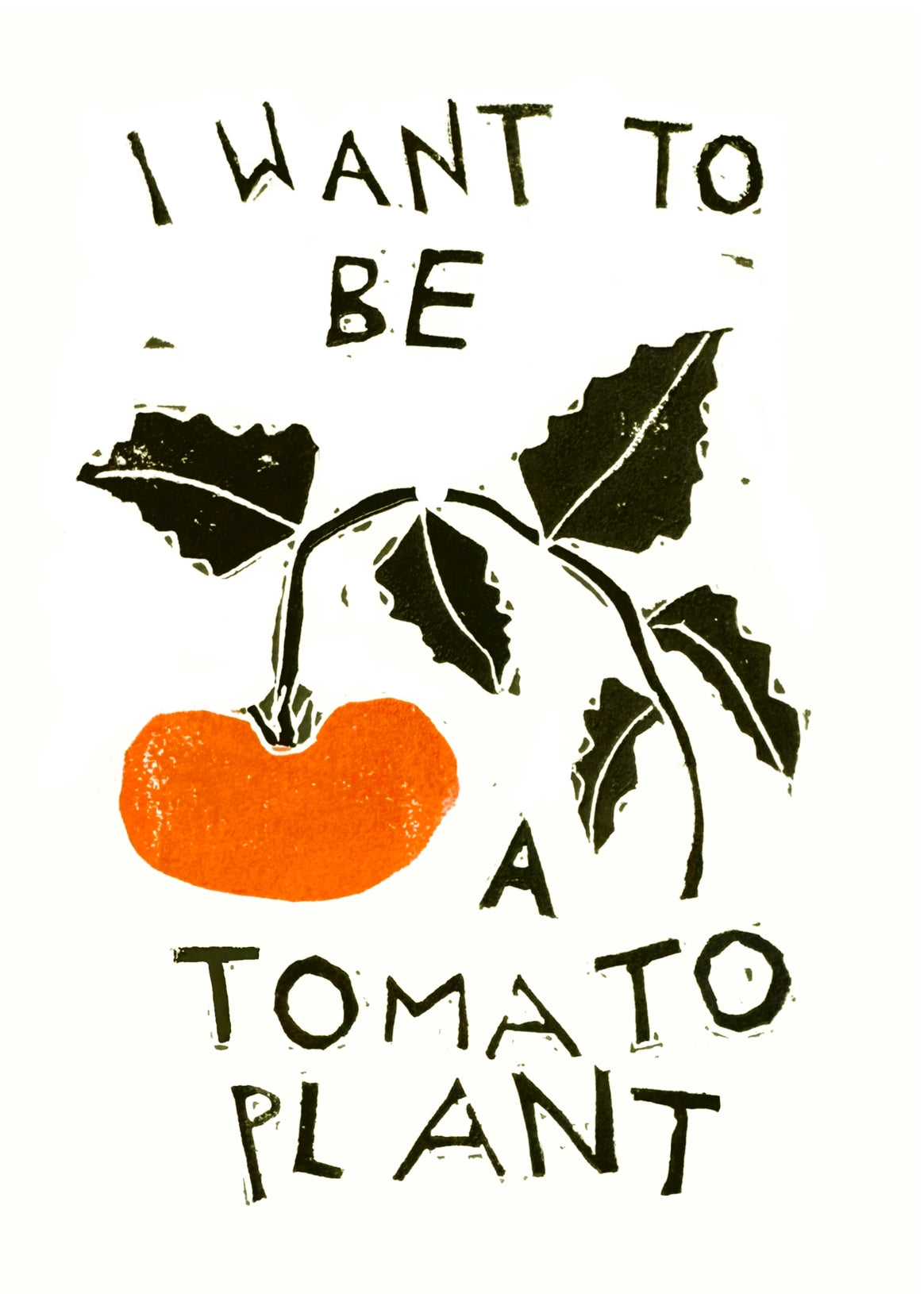 I Want To Be A Tomato Plant Art Print & Poem by Rani Ban Co.