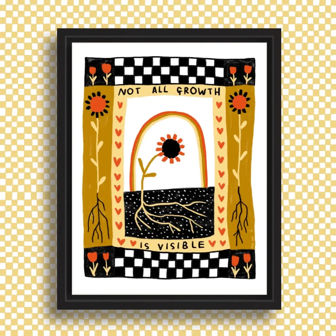Not All Growth Is Visible Art Print by Rani Ban