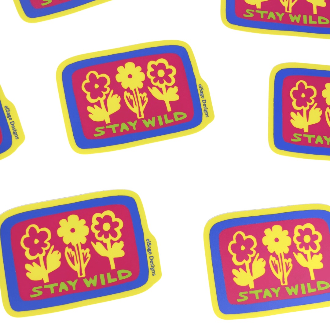 Stay Wild Sticker