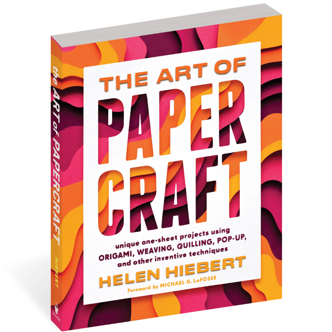The Art of Papercraft by Helen Hiebert